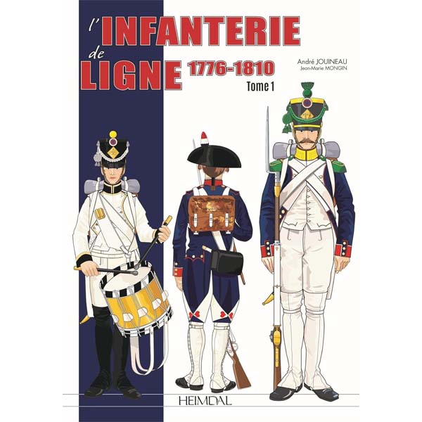 Les uniformes de l'infanterie de ligne française entre 1776 et 1810