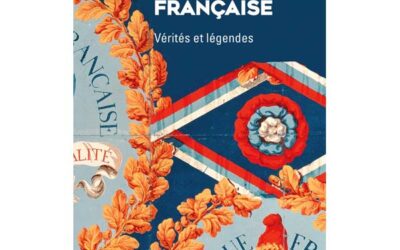 La Révolution française – Vérités et légendes