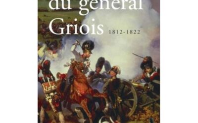Mémoires du général Griois, 1812-1822