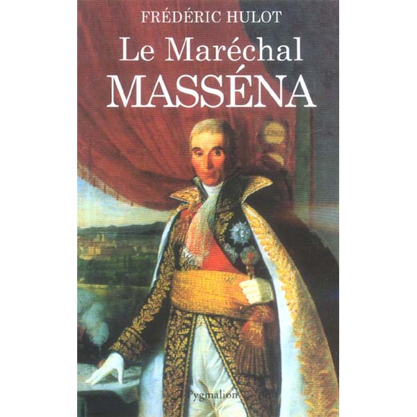 Le maréchal Masséna