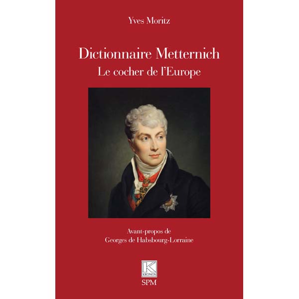 Dictionnaire Metternich – Le cocher de l’Europe