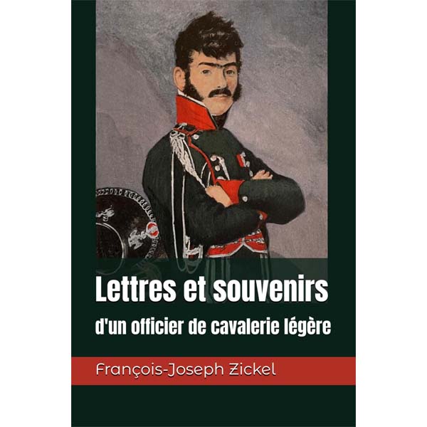 Couverture du livre : Lettres et souvenirs d'un officier de cavalerie légère