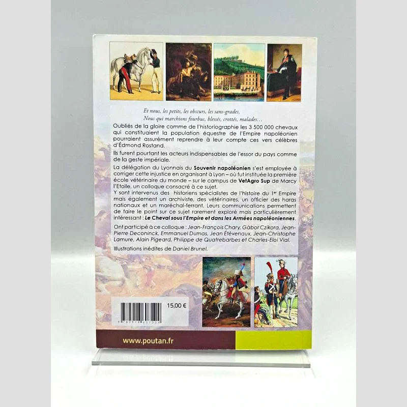 Quatrième de couverture et résumé du livre Le cheval sous l'Empire et dans les armées napoléoniennes.
