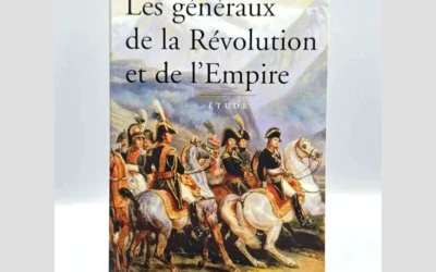Les généraux de la Révolution et de l’Empire – Georges Six