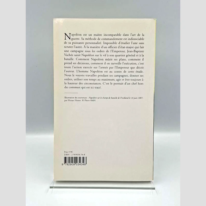 Quatrième de couverture et résumé de l'ouvrage Napoléon en campagne de Jean-Baptiste Vachée.