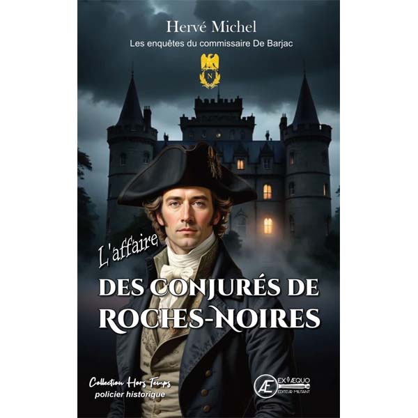 Couverture du livre L'affaire des conjurés de Roches-Noires