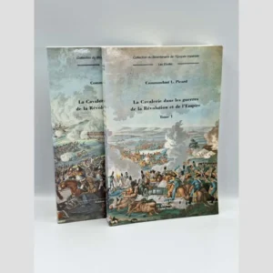 Couverture du livre La Cavalerie dans les guerres de la Révolution et de l'Empire par L. Picard