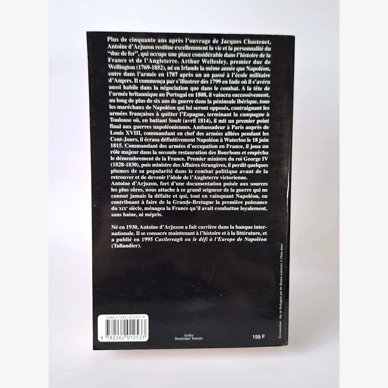 Quatrième de couverture du livre Wellington par Antoine d'Arjuzon aux éditions Perrin