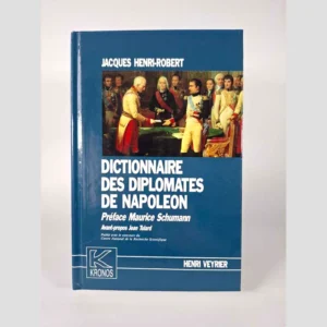 Couverture du livre Dictionnaire des diplomates de Napoléon