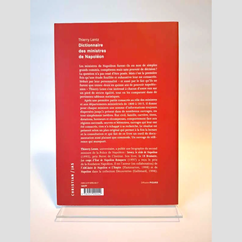 Quatrième de couverture du livre Dictionnaire des ministres de Napoléon par Thierry Lentz