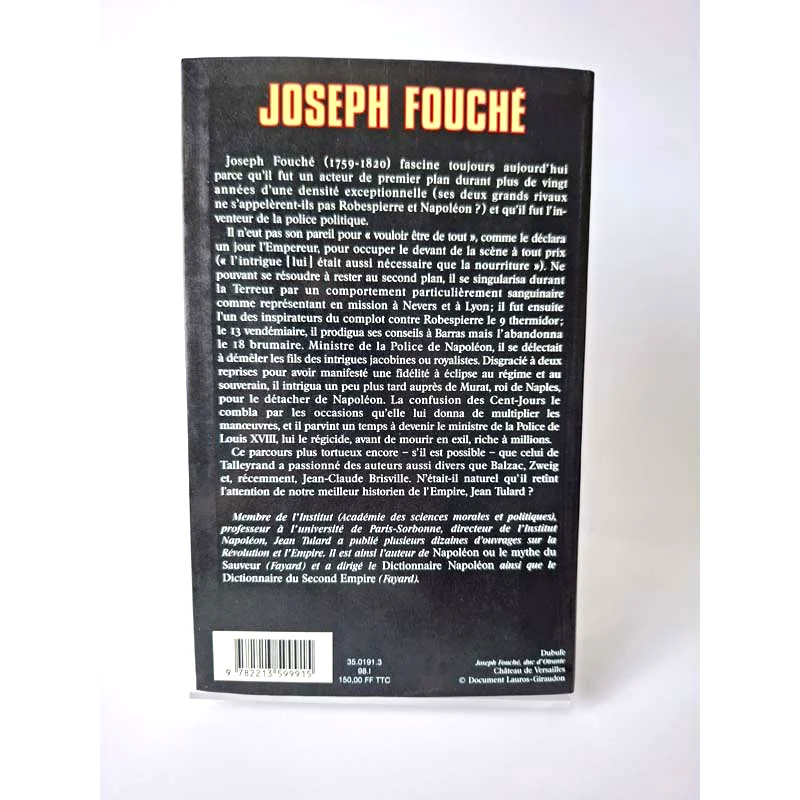 Quatrième de couverture du livre Joseph Fouché de Jean Tulard