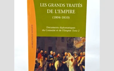 Les grands traités de l’Empire (1804-1810) – Tome 2