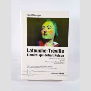 ouverture du livre Latouche-Tréville - L'amiral qui défiait Nelson