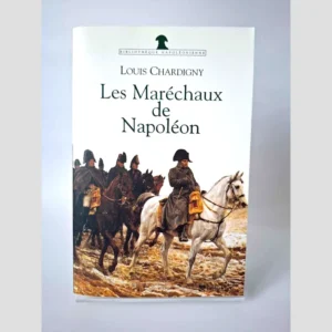 Couverture du livre Les Maréchaux de Napoléon par Louis Chardigny