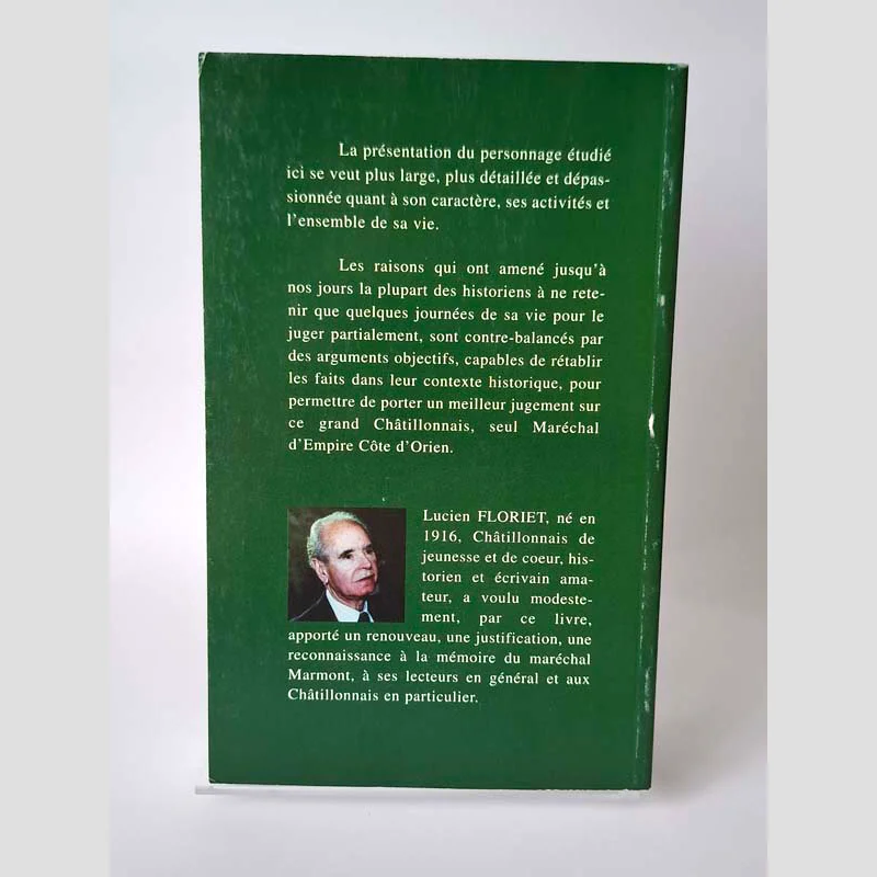 Quatrième de couverture du livre Marmont - Maréchal d'Empire, 1774-1852 de Lucien Floriet
