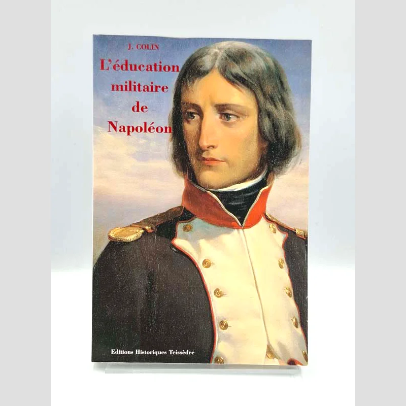 Couverture du livre L'éducation militaire de Napoléon