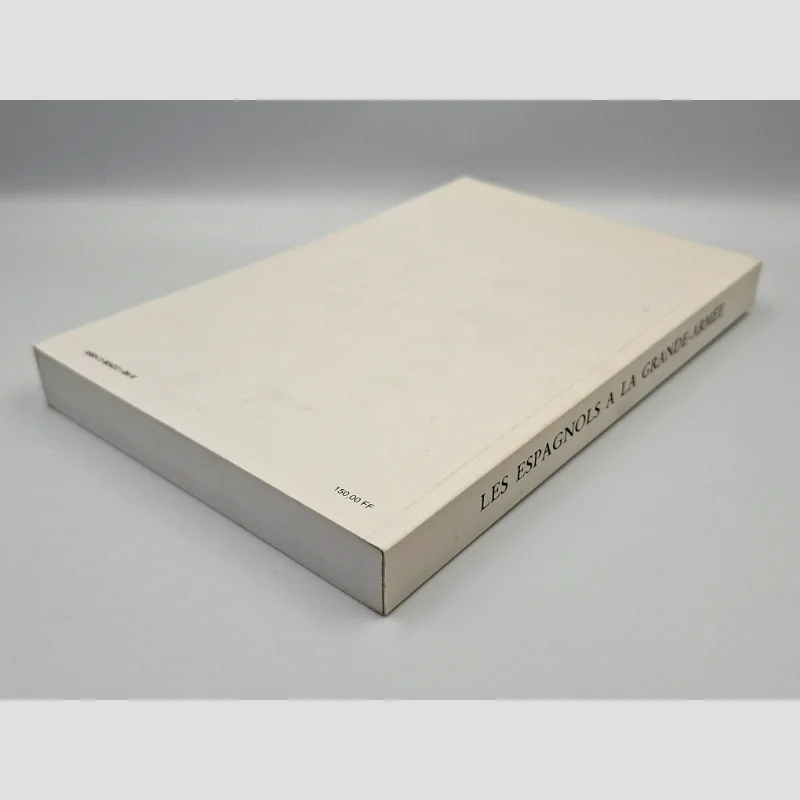 Vue de trois-quarts dos du livre Les Espagnols à la Grande Armée de Paul Boppe