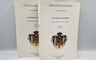 Le maréchal Berthier – Prince de Wagram et de Neuchatel